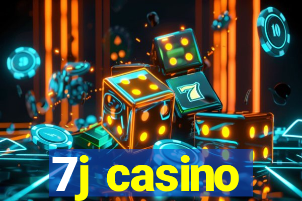 7j casino